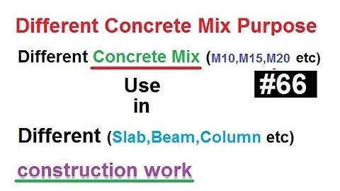 Different concrete mix and their purpose design in Urdu/Hindi