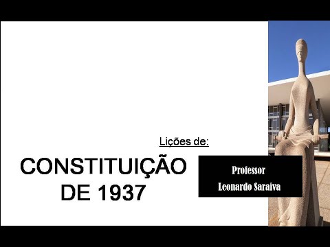 Direito Constitucional. Constituição de 1937. Constituição da República dos Estados Unidos do Brasil