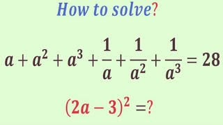 A Nice algebra math problem | Olympiad Question | Find the value of the (2a-3)^2=?