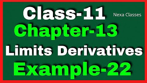 Example22 Chapter13 Class 11 Math ||Example22 Class11 Ch 13 NCERT Math ||Chapter13 Example22 Class11