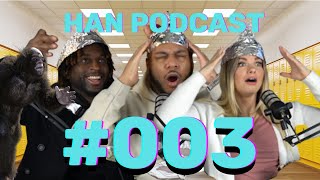 Han Podcast Episode 3: The Man Who Dated Sasquatch