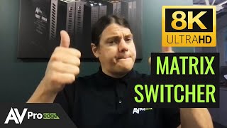 New Product Launch 8K 8x8 Matrix Switcher from AVPro Edge