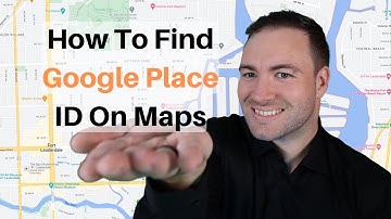 How To Find Place Id In Google Maps - TWO Easy Methods
