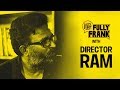 Fully frank with director ram  taramani  fully filmy