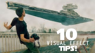 10 Tips for Filming Visual Effects!