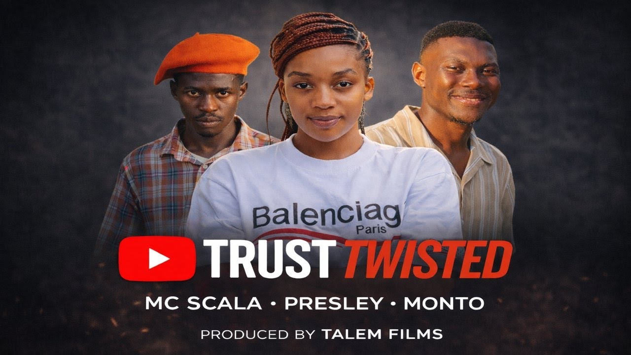 Trust Twisted - New Zimbabwean Movie | Presley, Monto, MC Scala