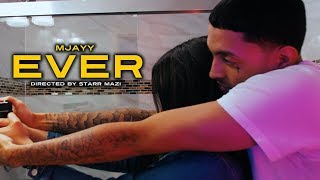 EVER - Mjayy (Official Music Video) Dir. By @StarrMazi