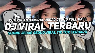 DJ VIRAL TERBARU 2024 FULL BASS JEDAG JEDUG MANGKANE FYP TIK TOK!!