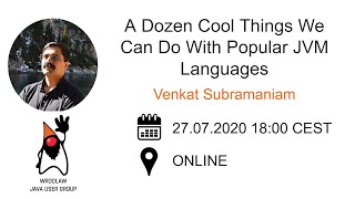 163 - A Dozen Cool Things We Can Do With Popular JVM Languages -Venkat Subramaniam