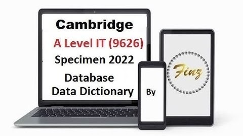 A LEVEL IT 9626 Specimen 2022 Paper 4 - Data dictionary