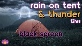 [Black Screen] Safe From Storm | Rain on Tent with Thunder | Sleep Rain Sounds