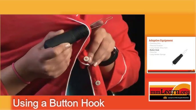 Using a Button Hook Device 