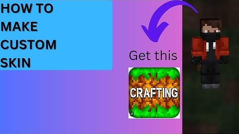 How to make custom skins in crafting and building | Tutorial |