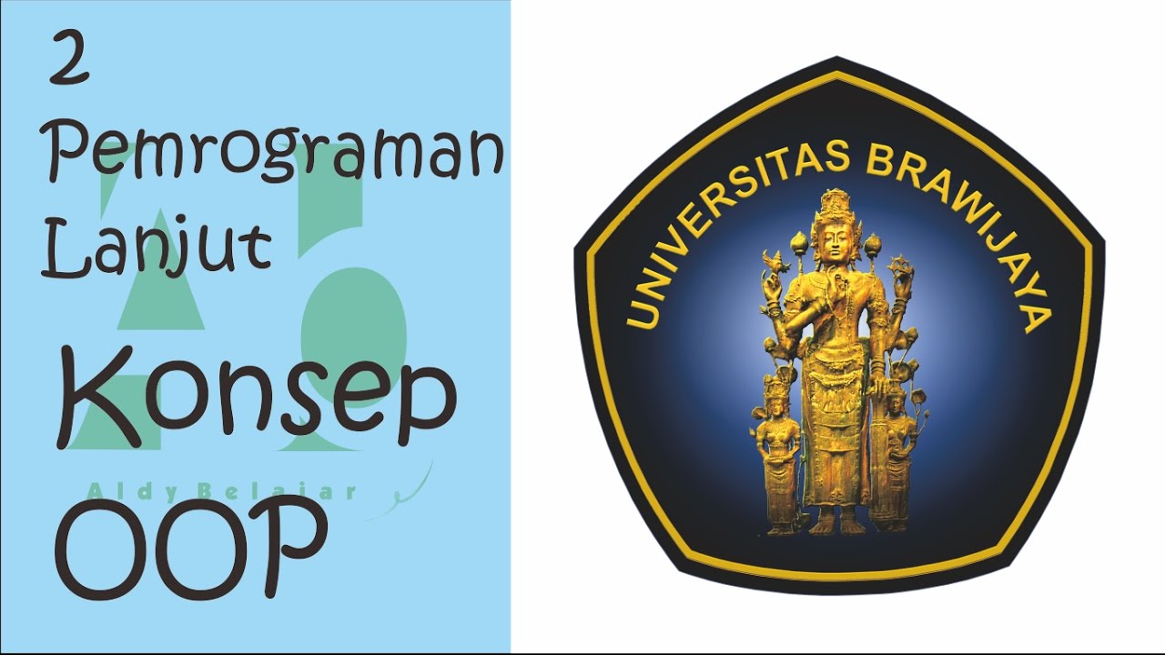 Pemrograman Lanjut - 02 - Konsep Object Oriented Programming - YouTube