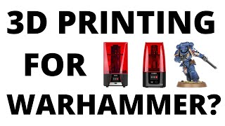 How Best to Use 3D Printing for Warhammer 40K? Beginner Guide with Elegoo