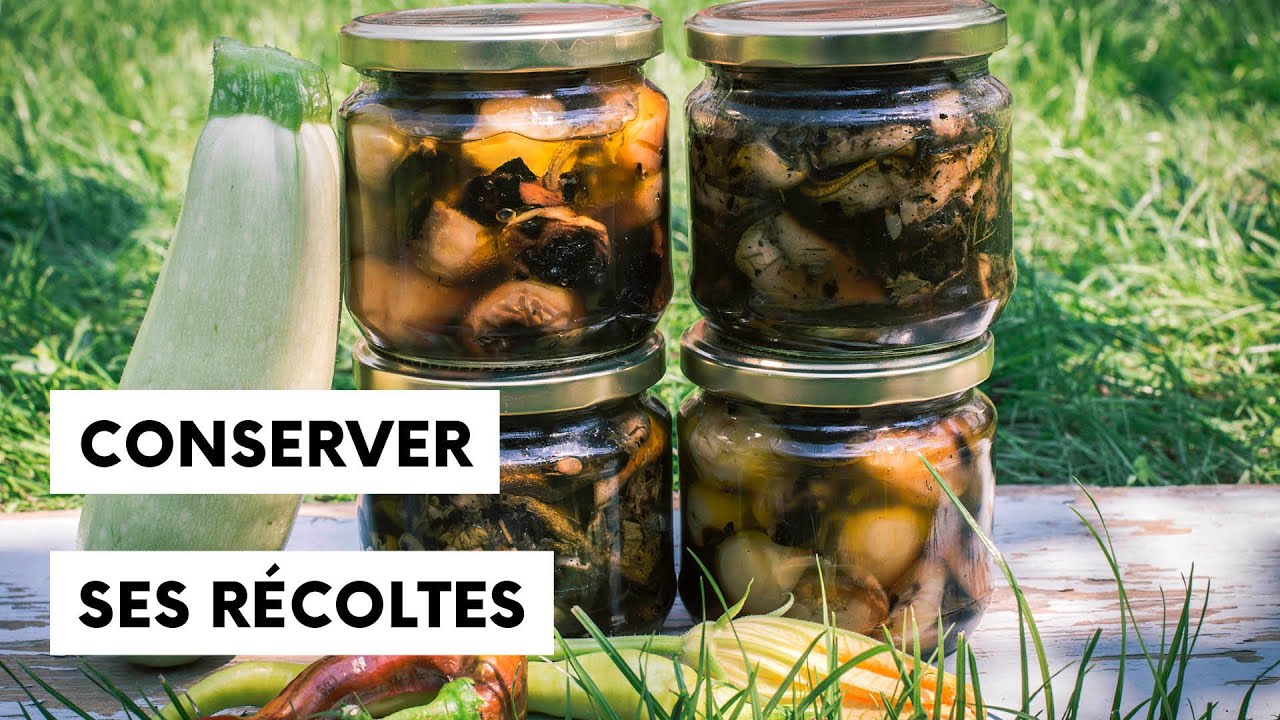 Conserver ses récoltes