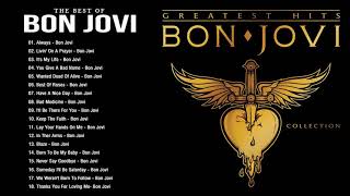 Bon Jovi Greatest Hits Full Album - Best Songs Of Bon Jovi Nonstop Playlist