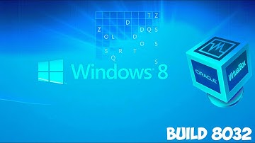 Как установить Windows 8 build 8032 на Virtual Box