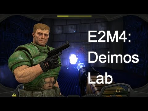 The Ultimate Doom (Doom Remake 4 Mod) - 100% walkthrough - E2M4: Deimos Lab