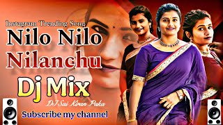 Download Lagu Nilo Nilo Nilanchu DJ Song Remix DJ Sai Kiran Paka #nilonilonilanchudjsong #2026djsongstelugu #remix MP3