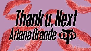 thank u, next - Ariana Grande (LYRICS)
