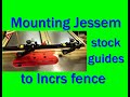 Mounting Jessem guides to Incra Fence