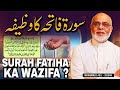 Surah fatiha ka wazeefa     
