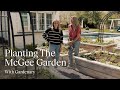 In The McGee Garden: Planting Vegetables &amp; Cutting Flowers with @Gardenary