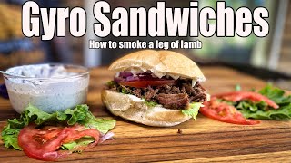 Gyro Sandwiches ~ How to smoke leg of lamb ~ Lone Star Grillz Pellet Smoker