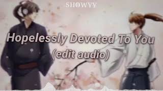 Hopelessly Devoted To You / Edit Audio