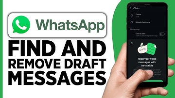 How to Find and Remove Draft Messages in WhatsApp (2025) | Step-By-Step Guide