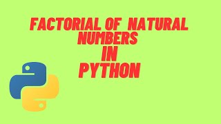 Factorial of a Natural Number in Python