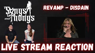 Revamp Disdain LIVE STREAM REACTION by Songs and Thongs