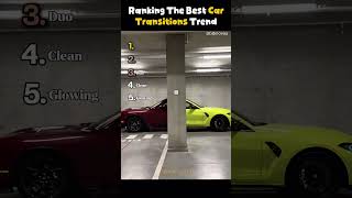 Ranking The Best Car Transitions Trend 🚘