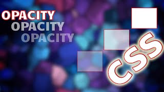 Opacity In Css Web Development The Quick Code