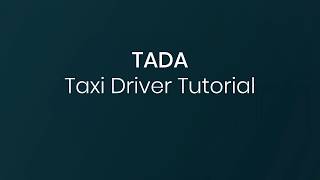 [TADA Taxi] Full Driver Tutorial screenshot 1