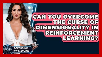 Can You Overcome The Curse Of Dimensionality In Reinforcement Learning?