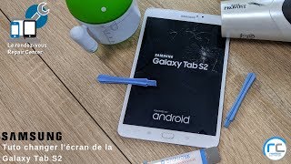 Tuto remplacer l'écran de la Samsung Galaxy Tab S2