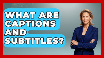 What Are Captions And Subtitles? - Special Education Learning