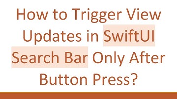 How to Trigger View Updates in SwiftUI Search Bar Only After Button Press?
