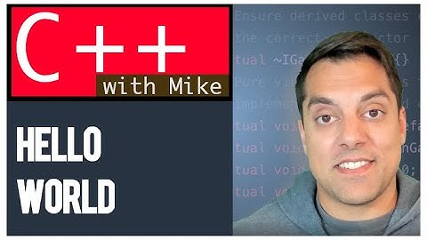 Hello World in C++ | Modern Cpp Series Ep. 6