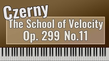 Carl Czerny - The School of Velocity Op. 299 No. 11