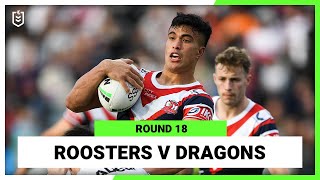 Sydney Roosters v St George Illawarra Dragons | Round 18, 2022 | Full Match Replay | NRL