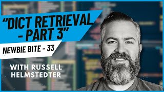 [Newbie Bites] #33. Dict Retrieval - part 3