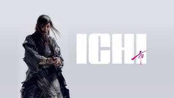 映画『ICHI』予告　出演：綾瀬はるか／中村獅童