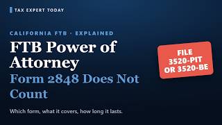 FTB Power of Attorney: Why Form 2848 Does Not Count (2026)