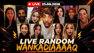 [PART 2] LIVE LAWAK RANDOM WANKADIAAAQ⁉️ 23.08.2026‼️
