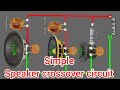 Simple Speaker crossover circuit #khairunelectronicsbd