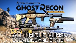 Ghost Recon Wildlands - All Unique Weapons (Secret Boss Guns) - Locations, Stats & Shooting