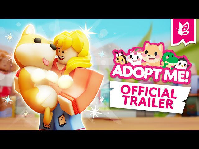 ADOPT ME! Official Game Trailer 🐾 class=